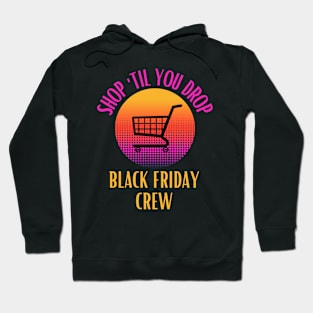 Black Friday Crew Hoodie